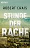 [Elvis Cole 08] • Stunde der Rache